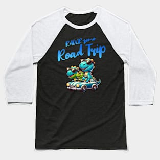 RAWR-some Road Trip Baseball T-Shirt